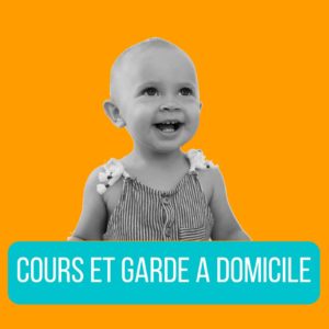 garde d'enfants à domicile en anglais ou espagnol ou français pour une formation en anglais, espagnol ou français tout en douceur