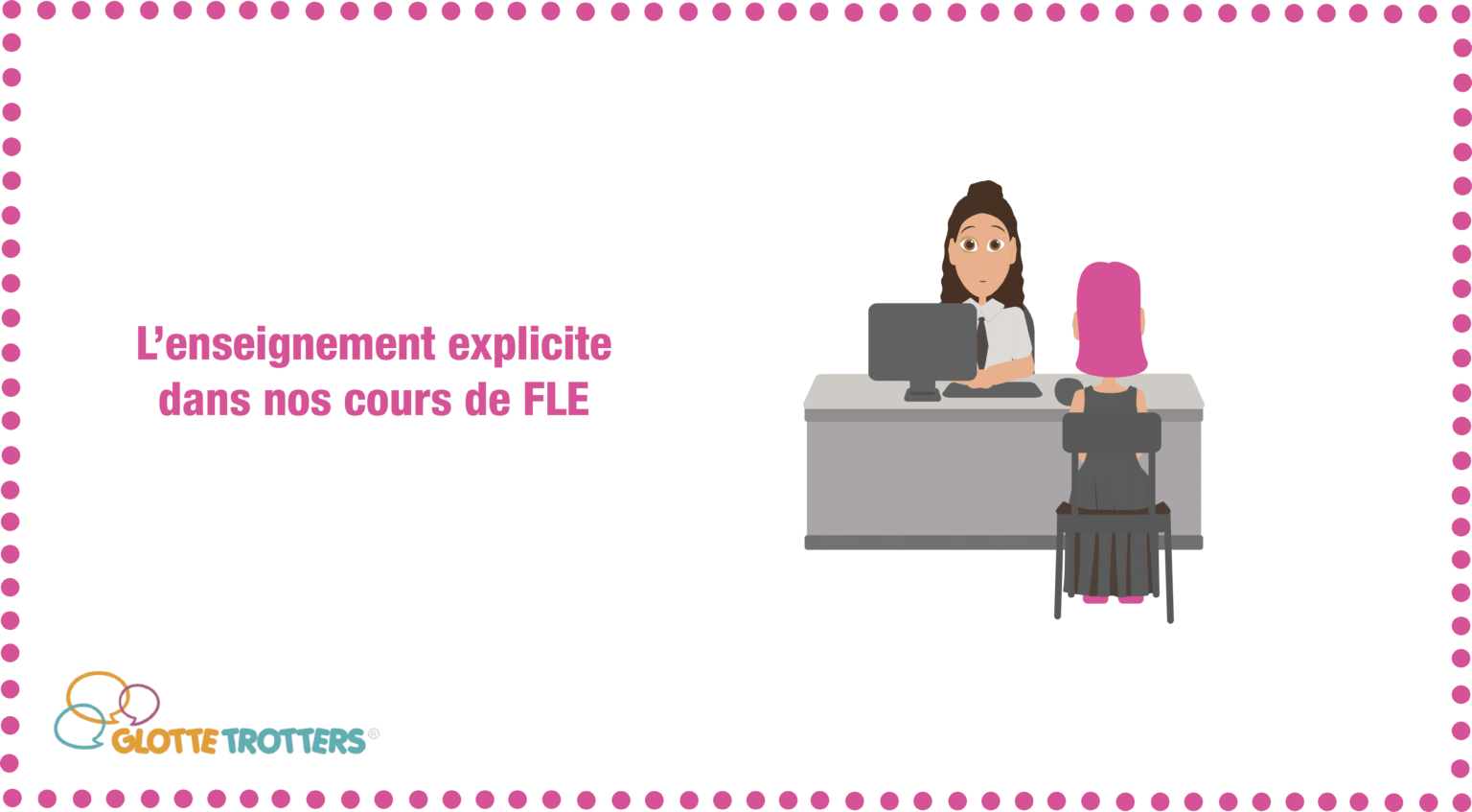 Cours de FLE - Glotte-Trotters