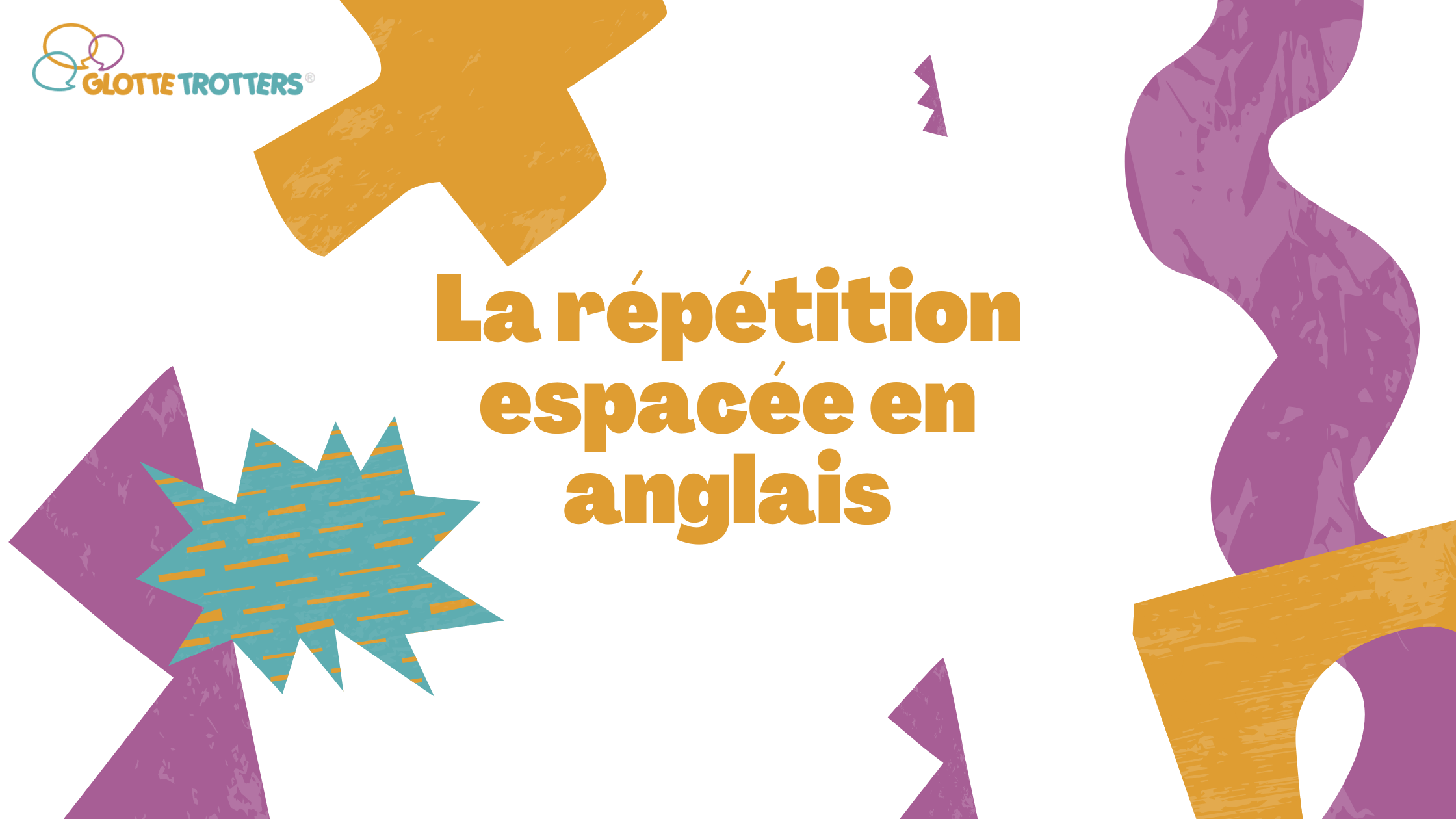 La répétition espacée en anglais